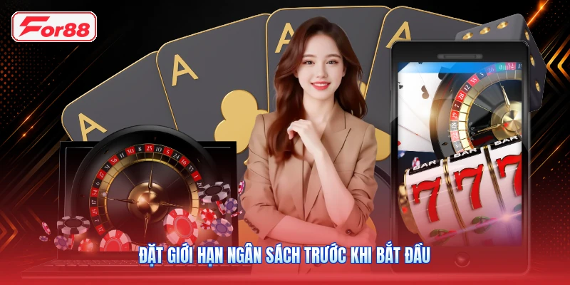 Đặt Giới Hạn Ngân Sách Trước Khi Bắt Đầu