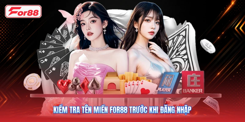 Kiểm Tra Tên Miền FOR88 Trước Khi Đăng Nhập