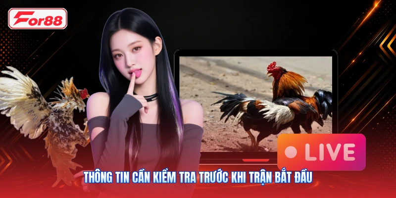 Thông tin cần kiểm tra trước khi trận bắt đầu